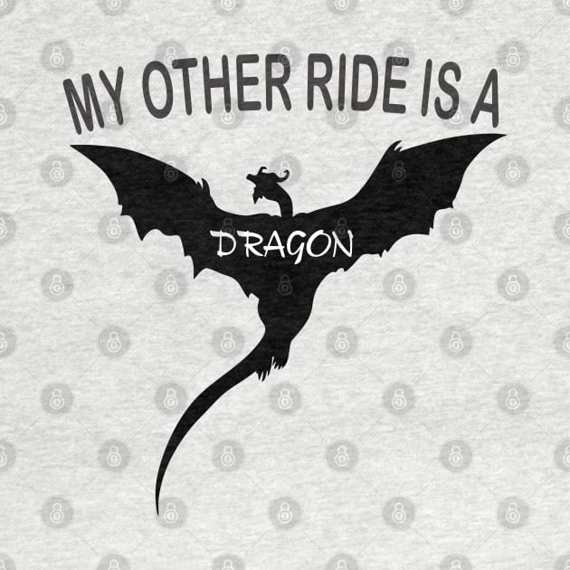 My Other Ride Is A Dragon by PeppermintClover